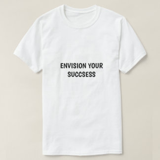Beeld Je Succes In Motiverende T-shirt