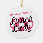 BEELD NICE to LUNCH LADY Keramisch Ornament (Voorkant)