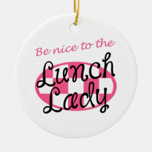 BEELD NICE to LUNCH LADY Keramisch Ornament