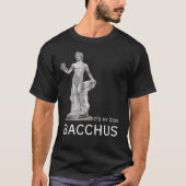 beeld van God Bacchus T-shirt (Voorkant)