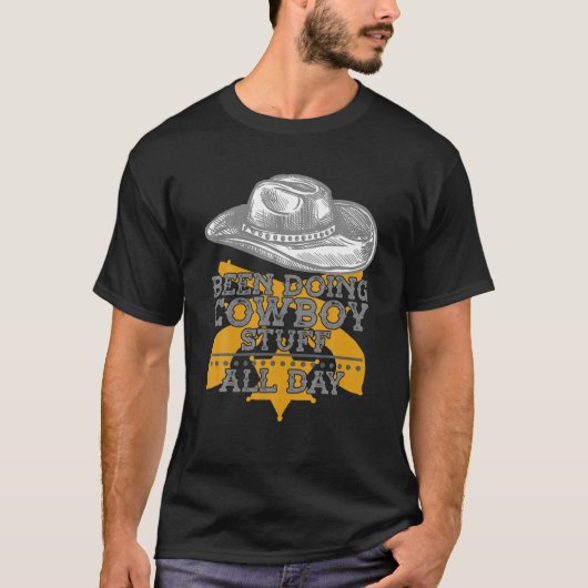 Been doet de hele dag een cowboy stuff t-shirt (Voorkant)