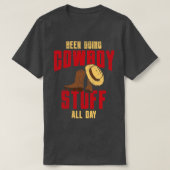Been Doing Cowboy Stuff All Day T-shirt (Design voorkant)