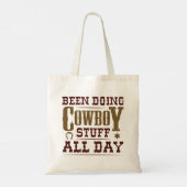 Been Doing Cowboy Stuff All Day Tote Bag (Achterkant)