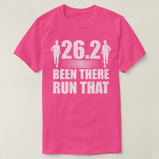Been There Run That Marathon Motivation Running T T-shirt (Design voorkant)