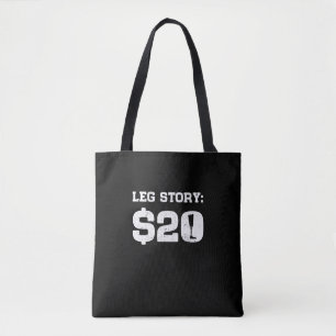 Beenverhaal $20 Geamputeerde prothese been handica Tote Bag