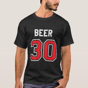 Beer 30 Athlete Uniform Jersey Funny Gag Gift Joke T-shirt