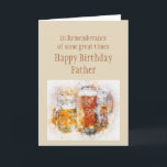 Beer Ale Funny Father Birthday Good Time Card Kaart<br><div class="desc">In herinnering brengen van een paar prachtige tijden Happy Birthday Vader met bier en ale alcohol drinken</div>
