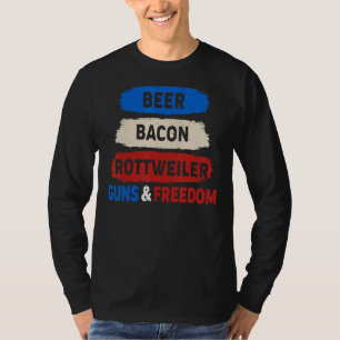 Beer Bacon Rottweiler Pistolen Vrijheid 4de T-shirt