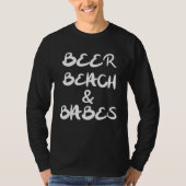 Beer Beach and Babes Spring Break T-shirt (Voorkant)
