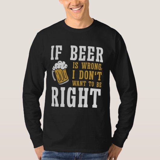 Beer  Beer Brewer Brewery Drinker Beer Drinking T-shirt (Voorkant)