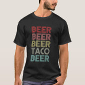 Beer Beer Taco Beer Cinco de Mayo T-shirt (Voorkant)