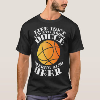 Beer & Bocce Ball T-shirt