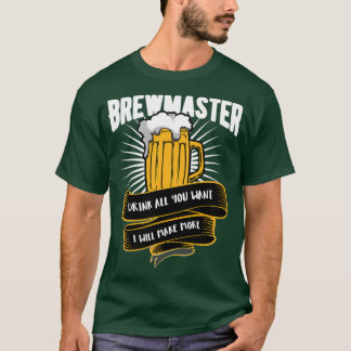 Beer Brewmaster Drink alles wat je wilt.. ik zal m T-shirt