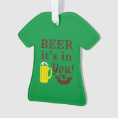 Beer dat het in jou is! Kleur Ornament (voorkant)