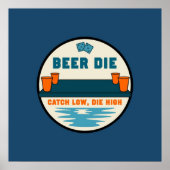 Beer Die Poster (Voorkant)