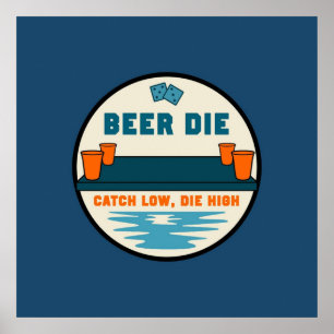 Beer Die Poster