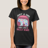 Beer Dier, gewoon een meisje dat van Grizzly-Beren T-shirt (Voorkant)
