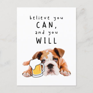 Beer Dog Bulldog - geloof dat je dat kunt en dat j Briefkaart