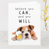 Beer Dog Bulldog - geloof dat je dat kunt en dat j Kaart (Gele Bloem)