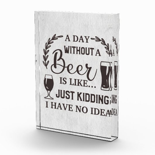 Beer Drinker A Day Without A Beer Fotoblokken (Rechts)