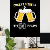 Beer Drinker Cheers and Beers to 50 Years Birthday Poster (Thuiskantoor)
