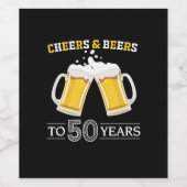 Beer Drinker Cheers and Beers to 50 Years Birthday Wijn Etiket (Enkel label)