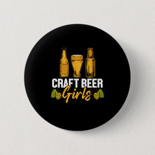Beer Drinker Craft Beer Girls Birthday Ronde Button 5,7 Cm