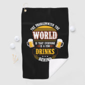 Beer Drinker Everyone is a Few Drinks Behind Birth Golfhanddoek (Insitu)
