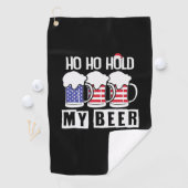 Beer Drinker Ho Hold My Beer USA Birthday Golfhanddoek (Insitu)