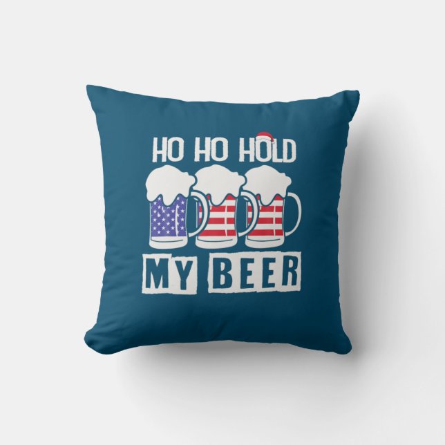 Beer Drinker Ho Hold My Beer USA Birthday Kussen (Voorkant)