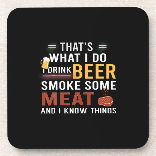 Beer Drinker I Drink Beer Smoke Some Meat Birthday Bier Onderzetter (Voorkant)