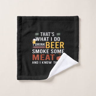 Beer Drinker I Drink Beer Smoke Some Meat Birthday Washandje