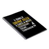 Beer Drinker I Only Drink Beer Birthday Notitieboek (Rechterzijde)