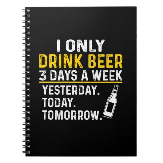 Beer Drinker I Only Drink Beer Birthday Notitieboek (Voorkant)