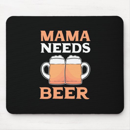 Beer Drinker Mama heeft Beer nodig Muismat (Voorkant)