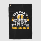 Beer Drinking All Day Dont Start Morning Birthday Golfhanddoek (Voorkant)