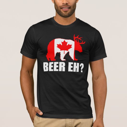 BEER EH?  Canada T-shirt (Voorkant)