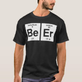 BEER ELEMENTEN GEEKY FUNNY SCIENCE PRINTED SCIENCE T-SHIRT (Voorkant)