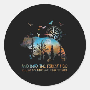 Beer en in het bos ga ik mijn geest verliezen en ronde sticker