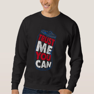 Beer Fun Quote Trust Me You Can USA Vlag Kleur Trui