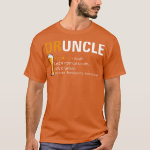 Beer Funny Drink Uncle T-shirt