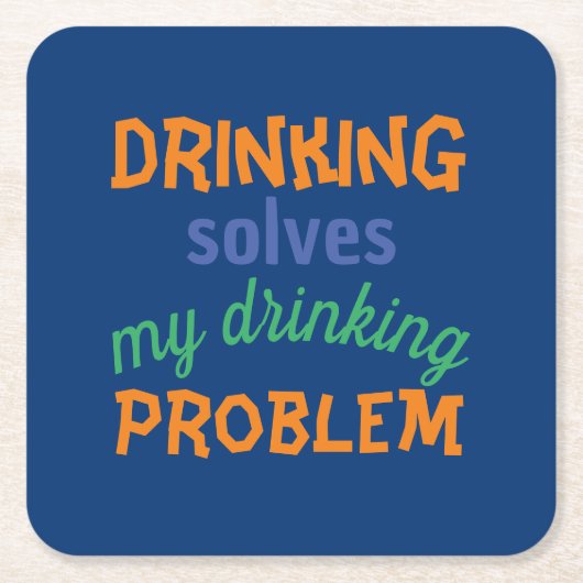 Beer Funny Quote: Drink lost Drink probleem op Kartonnen Onderzetters (Voorkant)