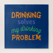 Beer Funny Quote: Drink lost Drink probleem op Legpuzzel (Verticaal)