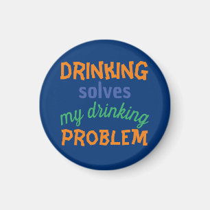 Beer Funny Quote: Drink lost Drink probleem op Magneet