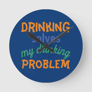 Beer Funny Quote: Drink lost Drink probleem op Ronde Klok
