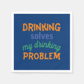 Beer Funny Quote: Drink lost Drink probleem op Servet (Voorkant)