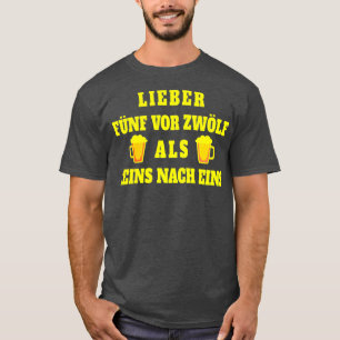 Beer gezegde grappig drink cadeau oktoberfest T sh T-shirt