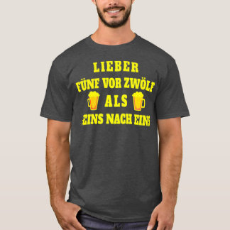 Beer gezegde grappig drink cadeau oktoberfest T sh T-shirt