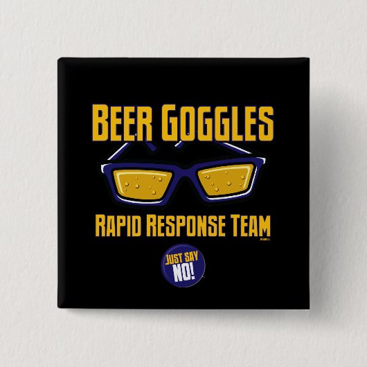 Beer Goggles Rapid Response Team Vierkante Button 5,1 Cm (Voorkant)