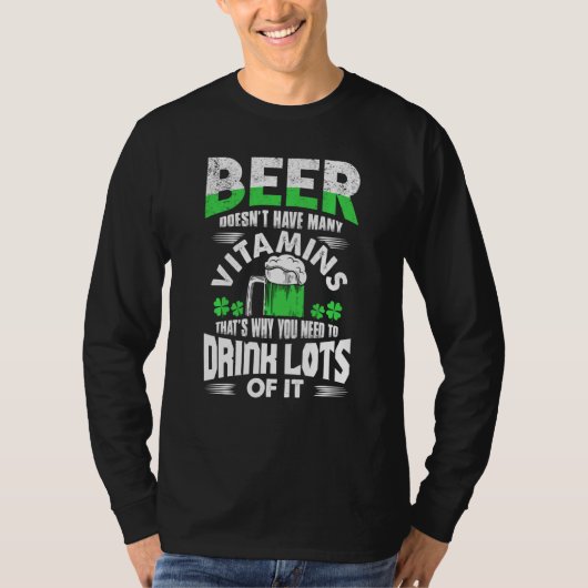 Beer heeft niet veel vitaminen in sint-Patrick S D T-shirt (Voorkant)